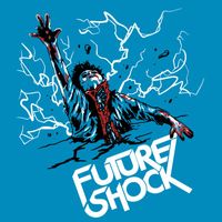 Future Shock - Live Not by Lies (Explicit)