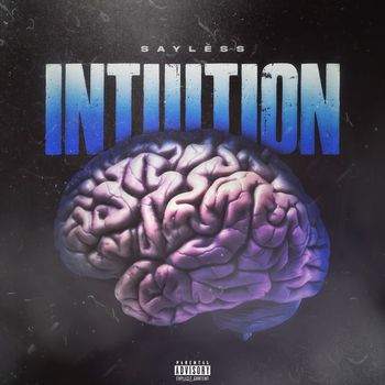 Sayless - Intuition (Explicit)