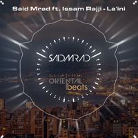 Saïd Mrad - La'ini