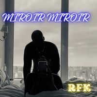 RFK - Miroir Miroir