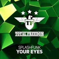 Splashfunk - Your Eyes (Miami Mix)