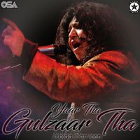 Abida Parveen - Yaar Tha Gulzaar Tha