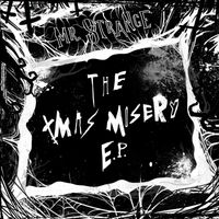 Mr. Strange - The Xmas Misery E.P. (Explicit)