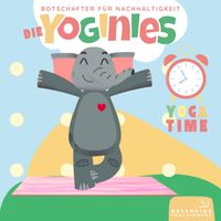 Die YOGINIES - Yoga Time für Kinder