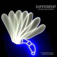 Lip Forensics - Different (George Nikas Remix)
