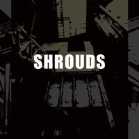 Shrouds - Shrouds