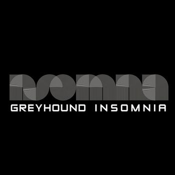 Greyhound - Insomnia