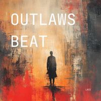 Lace - Outlaws Beat