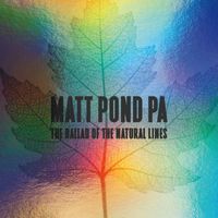 Matt Pond PA - The Ballad Of The Natural Lines