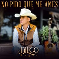 Diego Ramos - No Pido Que Me Ames