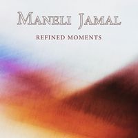 Maneli Jamal - Refined Moments