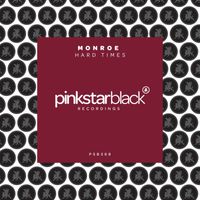 Monroe - Hard Times
