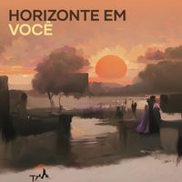 Gabriel Castro - Horizonte em Você