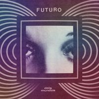 Futuro - Dois Mundos