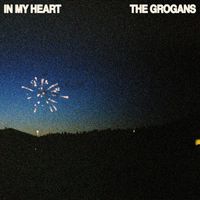 The Grogans - In My Heart