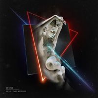 IVORY - Next Level (Remixes)