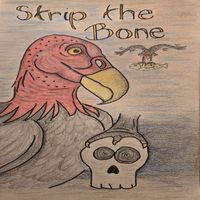 Powers of the Monk - Strip The Bone