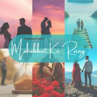 Makarand Patil - Mohobbat Ke Rang