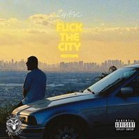 Chase - Fuck the City Mixtape (Explicit)