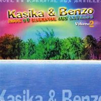 Kasika & Benzo - Noël et carnaval aux Antilles, Vol.2