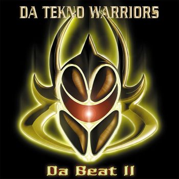 Da Tekno Warriors - Da Beat II (Explicit)