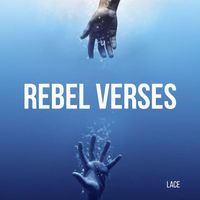 Lace - Rebel Verses