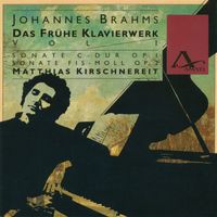 Matthias Kirschnereit - Brahms: The Early Piano Works, Vol. 1