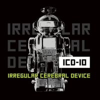 ICD-10 - Irregular Cerebral Device