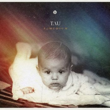 Tau - Remedium (Explicit)