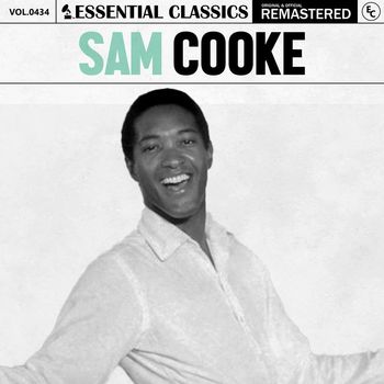 Sam Cooke - Essential Classics, Vol. 434: Sam Cooke