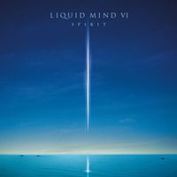 Liquid Mind - Liquid Mind VI: Spirit