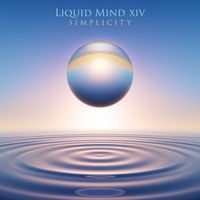 Liquid Mind - Liquid Mind XIV: Simplicity
