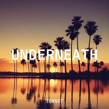 Tornst - Underneath