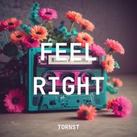 Tornst - Feel Right