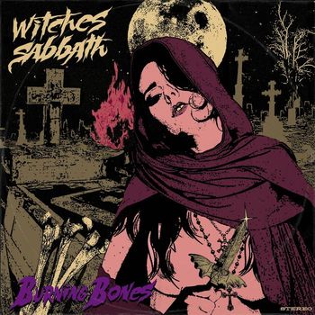 Witches Sabbath - Burning Bones