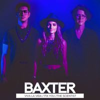 BAXTER - Viva La Vida / Fix You / The Scientist