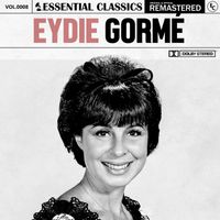 Eydie Gormé - Essential Classics, Vol. 8: Eydie Gormé