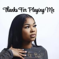 Intensity - Thanks For Playing Me (Explicit)
