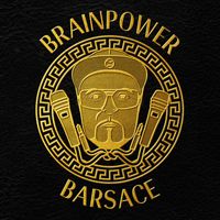 Brainpower - Barsace (Explicit)