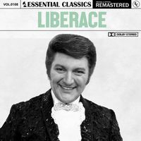 Liberace - Essential Classics, Vol. 108: Liberace