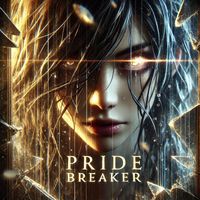 Marol - Pride Breaker