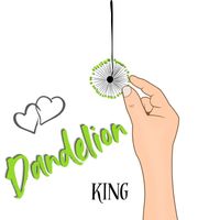 King - Dandelion