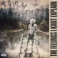 WaWa - THE FEELINGS I KANT EXPLAIN (Explicit)