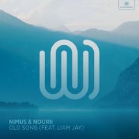 Nimus and nourii featuring Liam Jay - Old Song