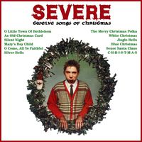Severe - Twelve Songs of Christmas