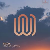 Relŭm - The Sun Is Dark