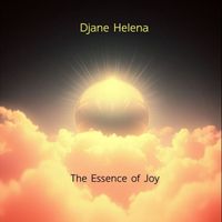 Djane Helena - The Essence of Joy