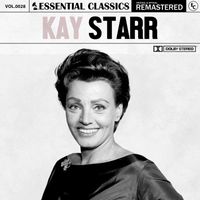 Kay Starr - Essential Classics, Vol. 28: Kay Starr