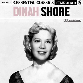 Dinah Shore - Essential Classics, Vol. 33: Dinah Shore