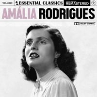 Amáila Rodrigues - Essential Classics, Vol. 39: Amália Rodrigues